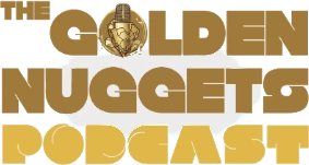 Golden Nuggets Podcast